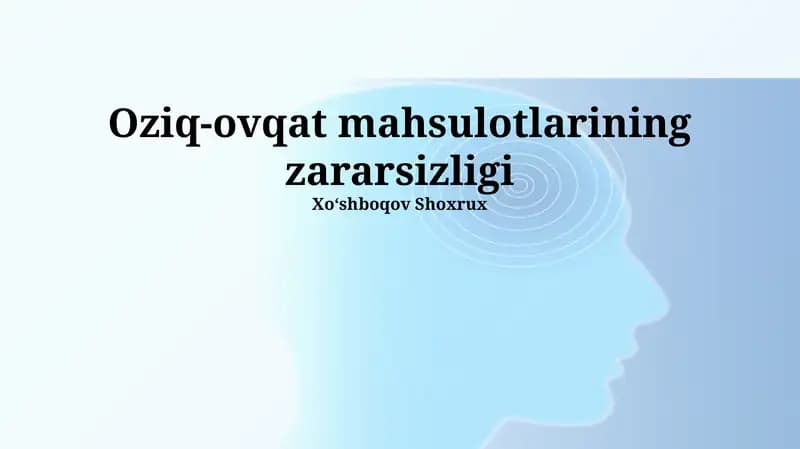 Oziq-ovqat mahsulotlarining zararsizligi