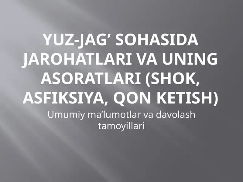 Yuz-jag’ sohasidagi jarohatlar