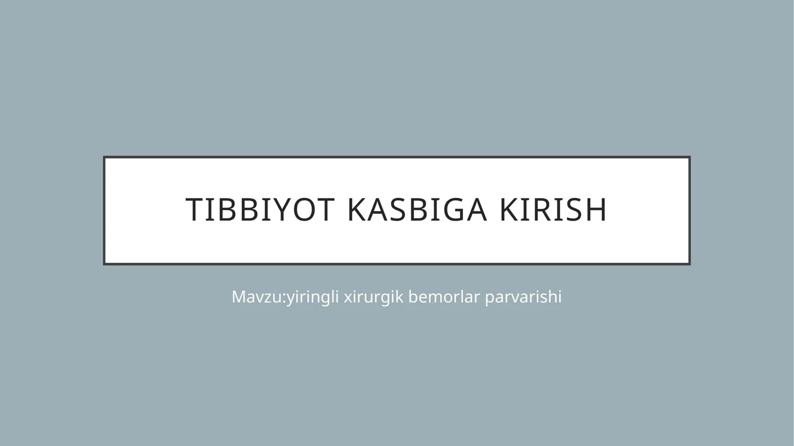 yiringli xirurgik bemorlar parvarishi