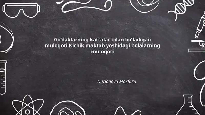 Go’daklarning kattalar bilan bo’ladigan muloqoti
