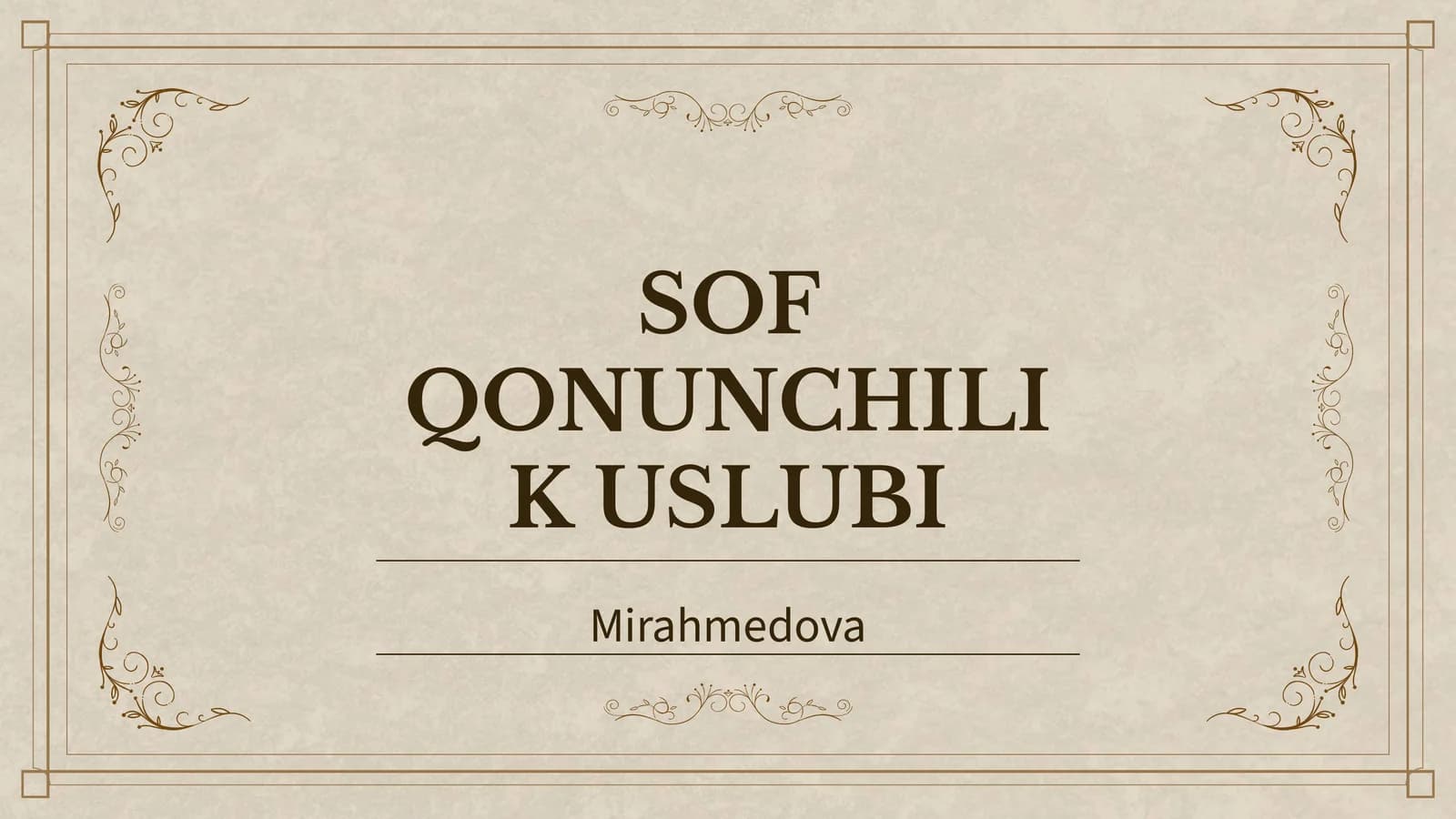 Sof Qonunchilik Uslubi