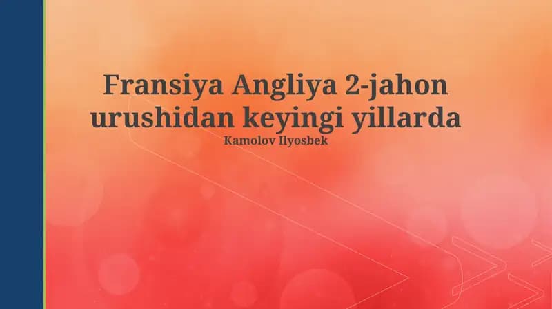 Fransiya va Angliya 2-jahon urushidan keyingi yillarda