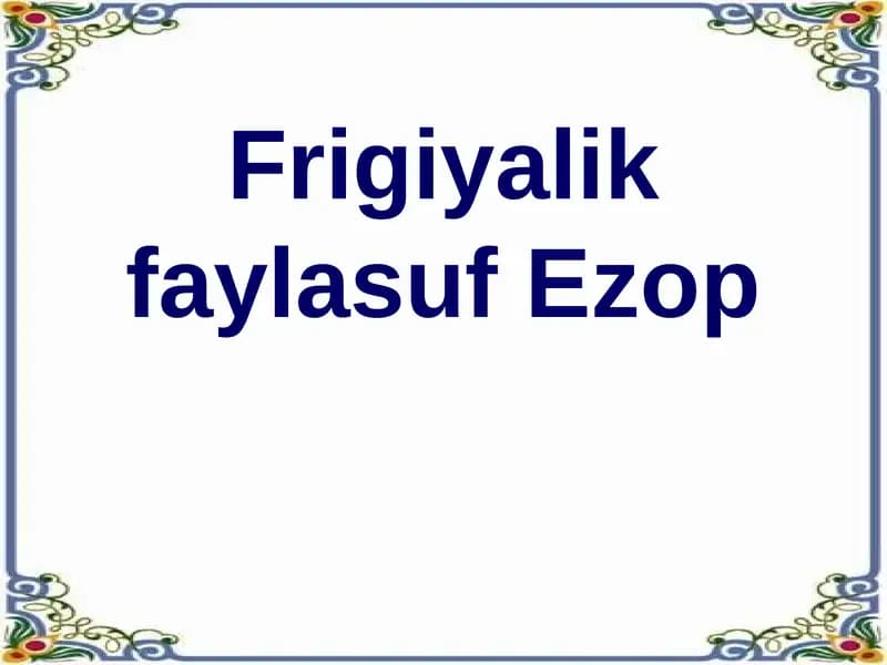 Frigiyalik faylasuf Ezop