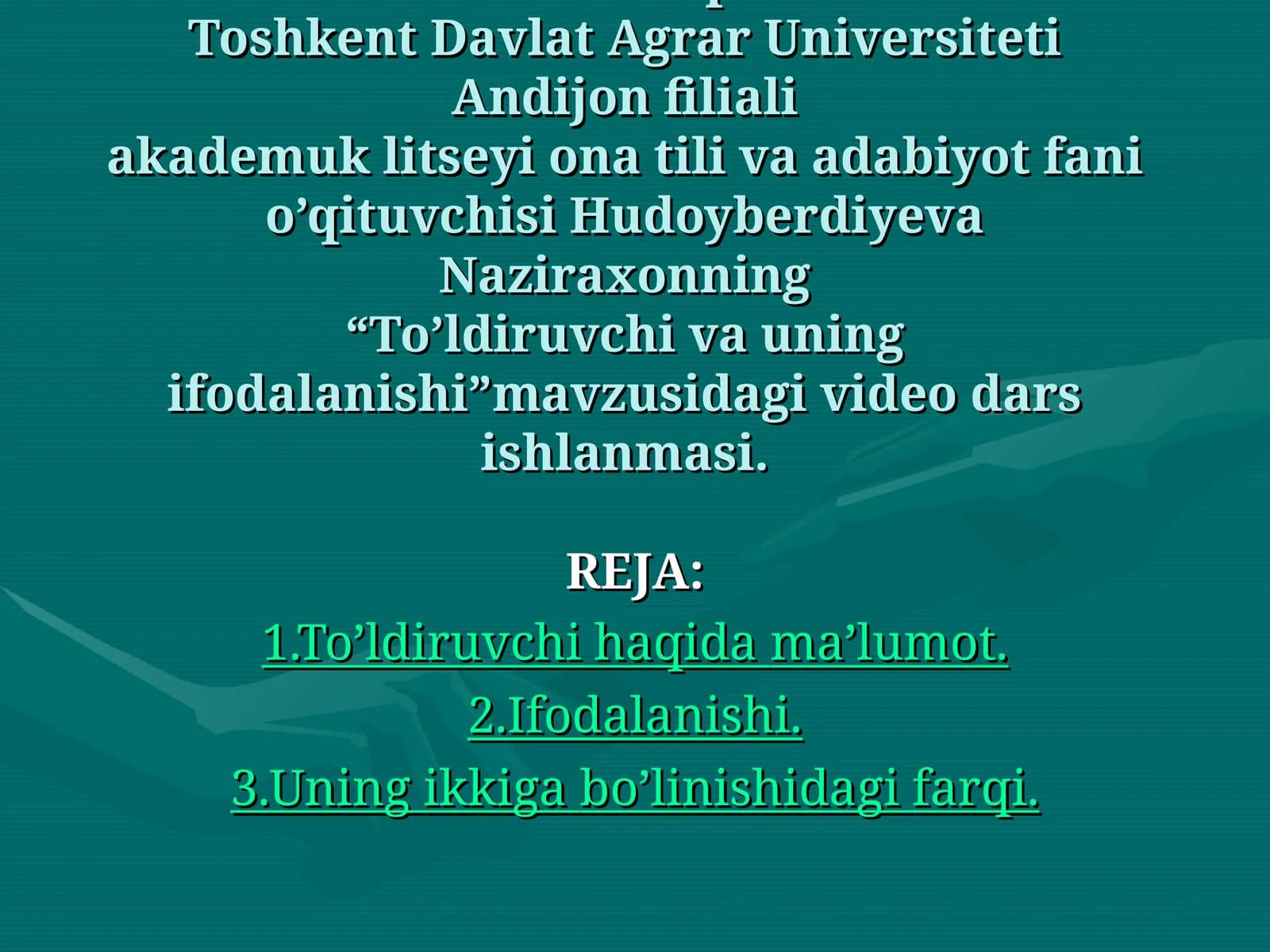 To’ldiruvchi va uning ifodalanishi video dars ishlanmasi