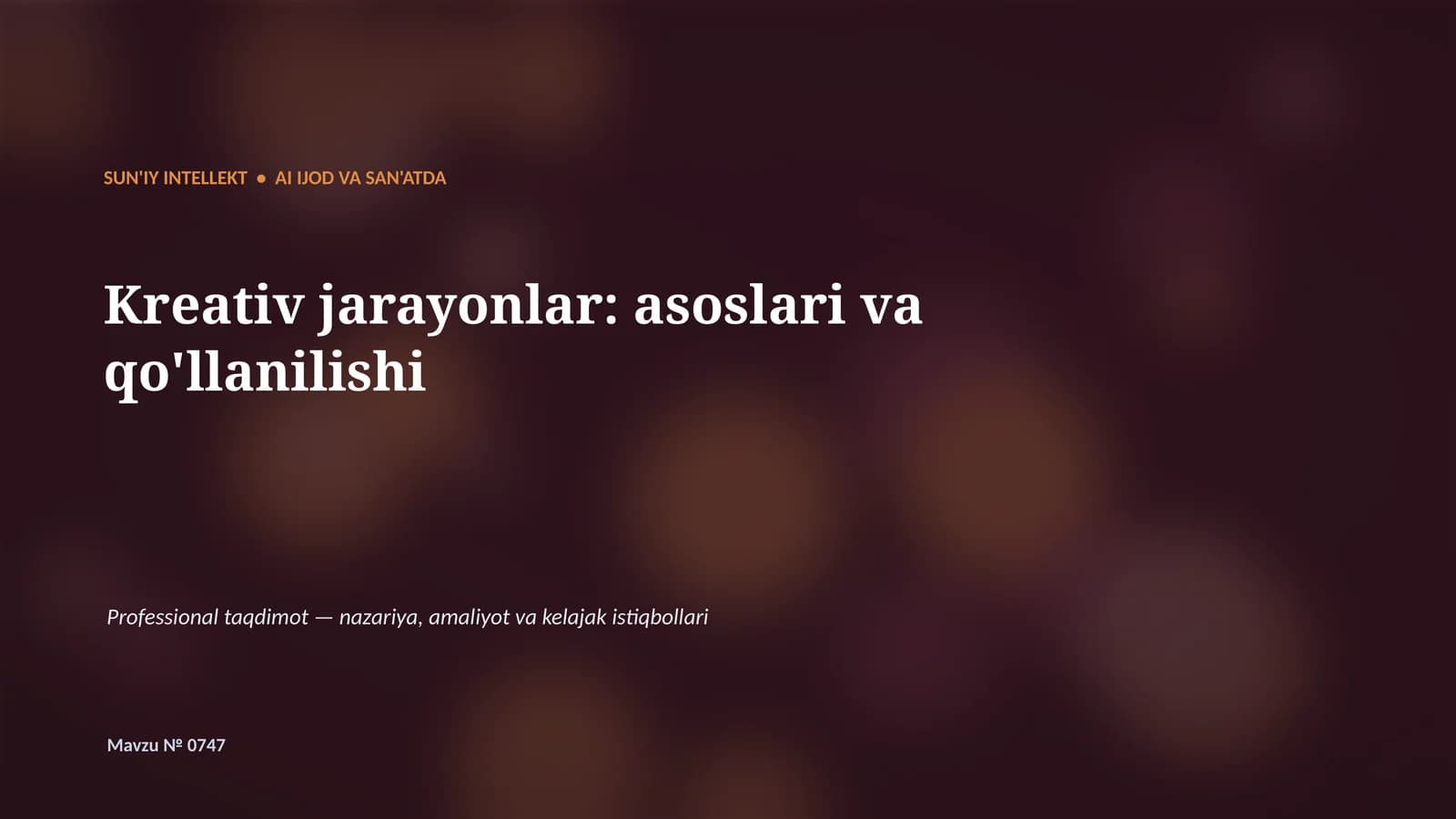 SUN'IY INTELLEKT • AI IJOD VA SAN'ATDA
