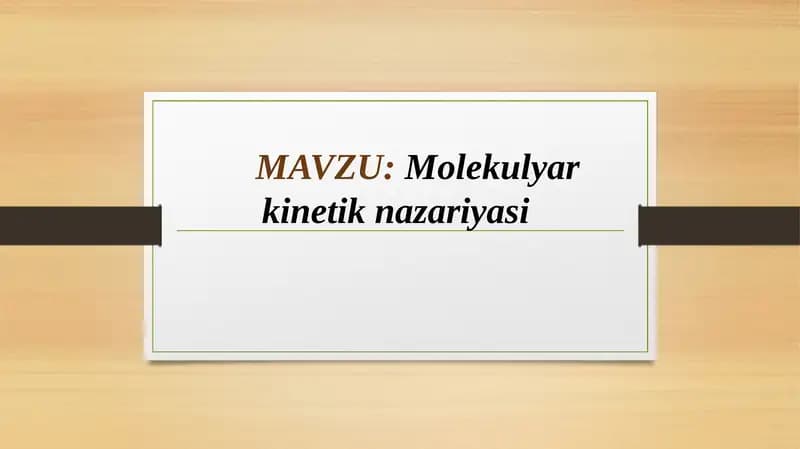 Molekulyar-kinetik nazariyasi