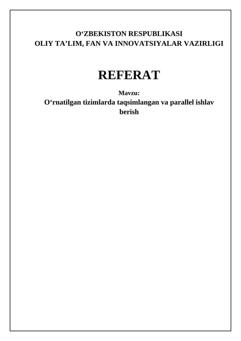 O‘rnatilgan tizimlarda taqsimlangan va parallel ishlav berish
