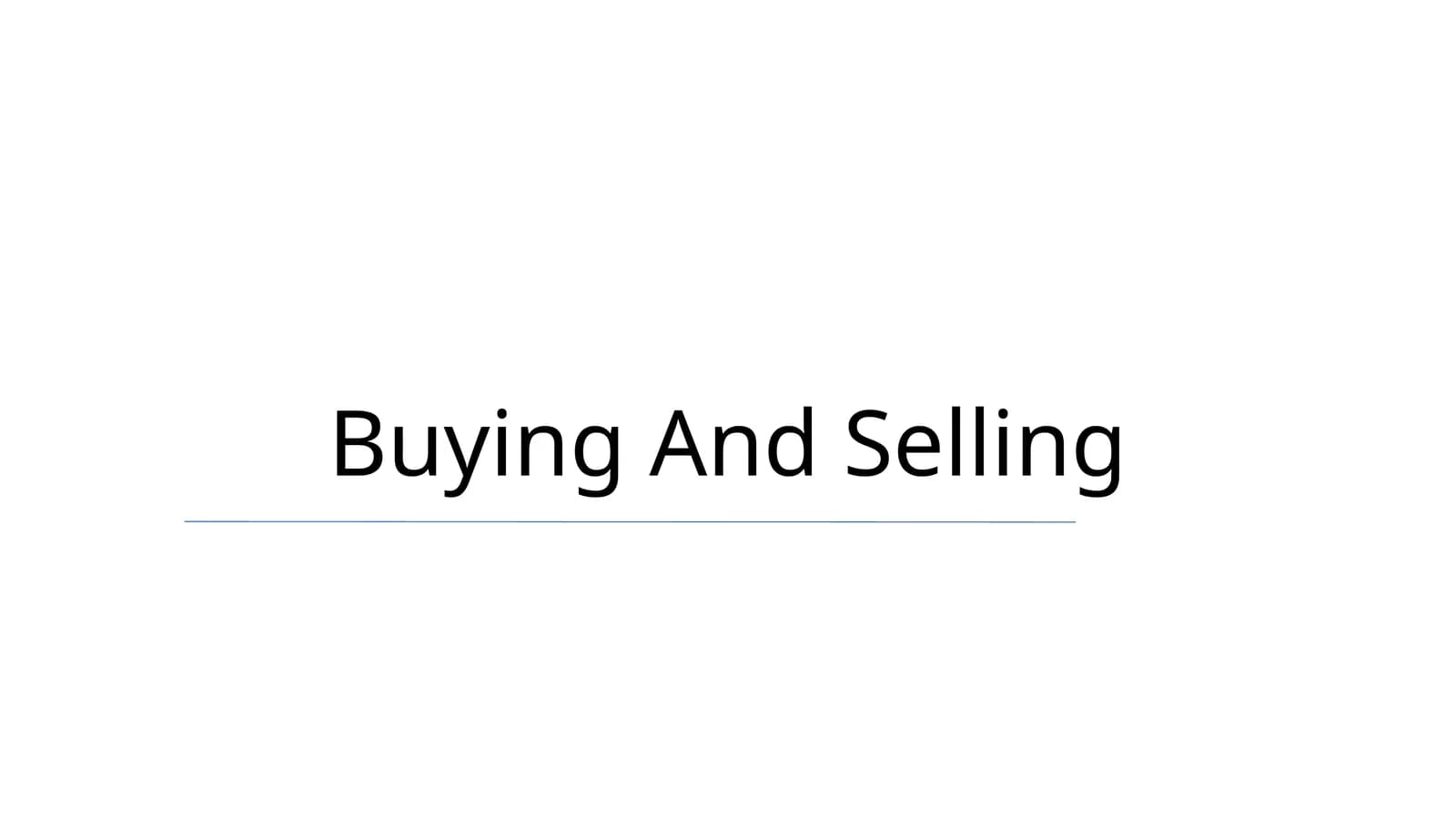 Buying And Selling
