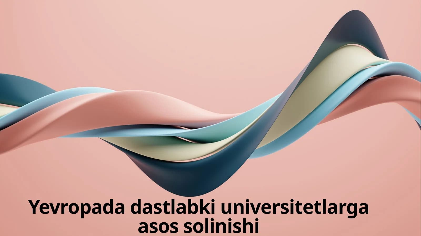 Dastlabki universitetlarning vujudga kelishi