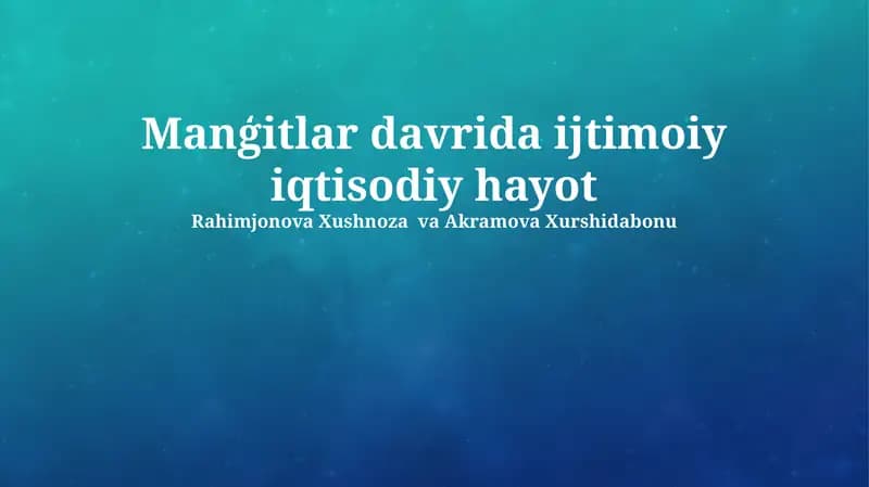 Mangitlar davrida ijtimoiy iqtisodiy hayot