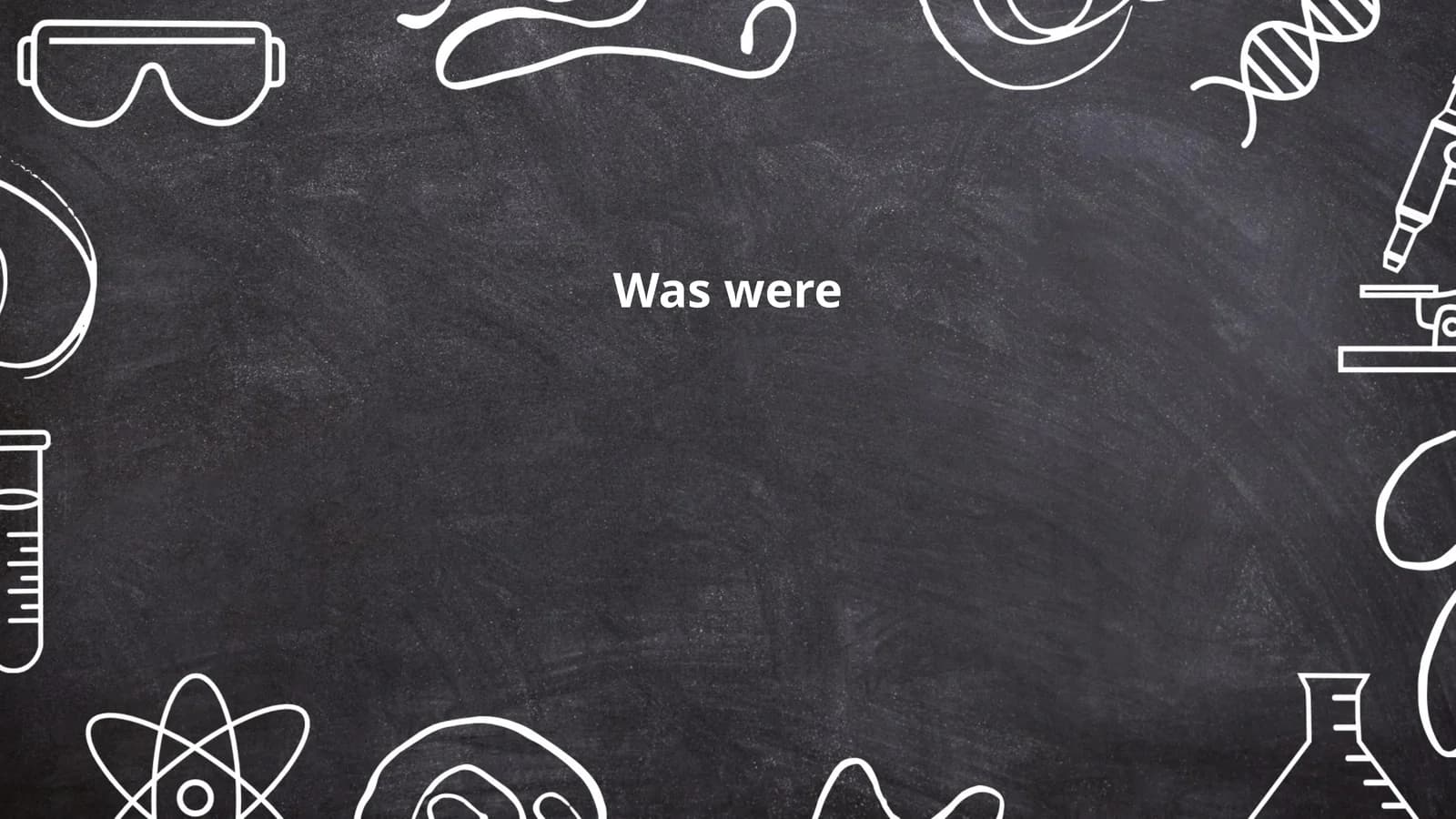 Was were