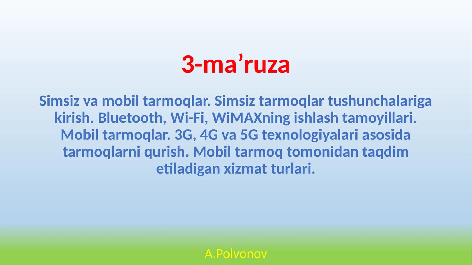 Simsiz va mobil tarmoqlar