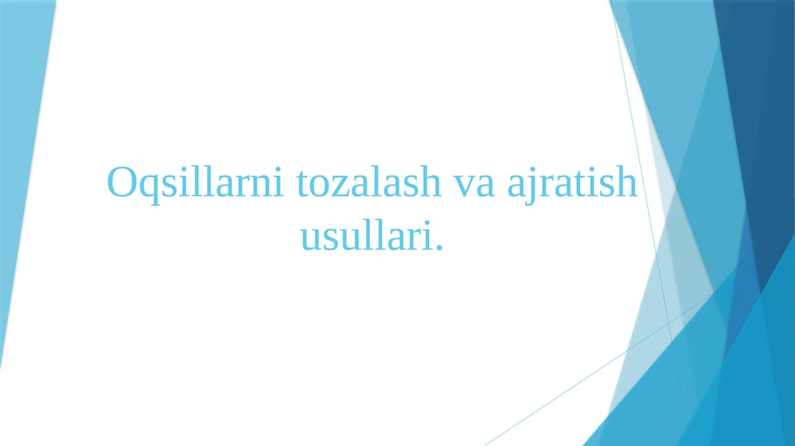 Oqsillarni tozalash va ajratish usullari