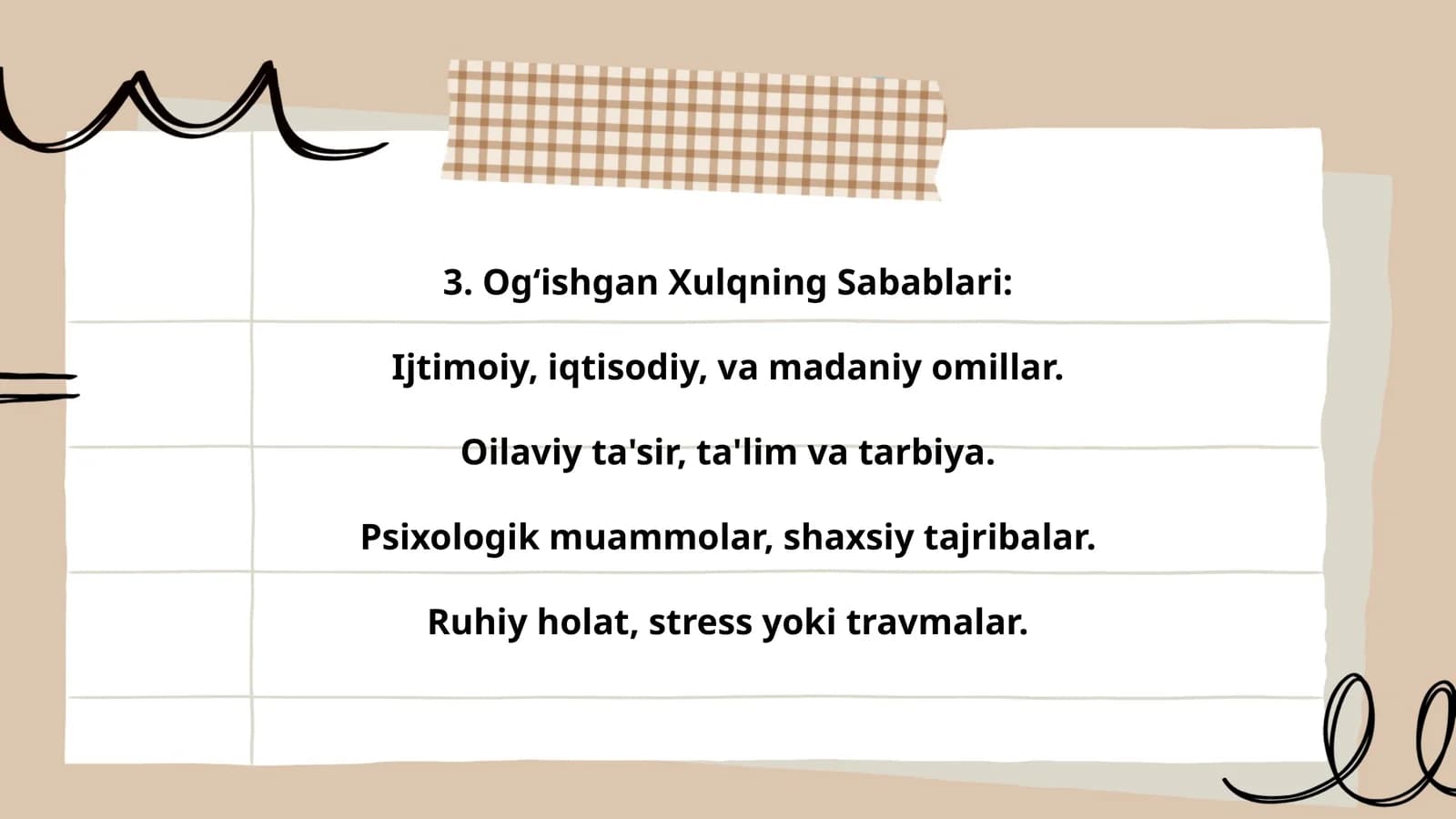 Og‘ishgan Xulqning Sabablari