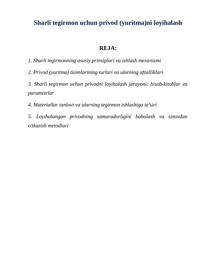 Sharli tegirmon uchun privod (yuritma)ni loyihalash