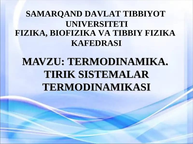 TERMODINAMIKA.TIRIK SISTEMALAR TERMODINAMIKASI