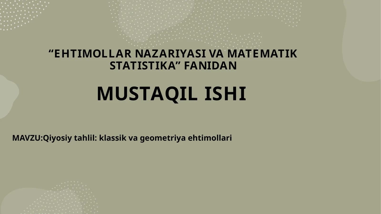 EHTIMOLLAR NAZARIYASI VA MATEMATIK STATISTIKA