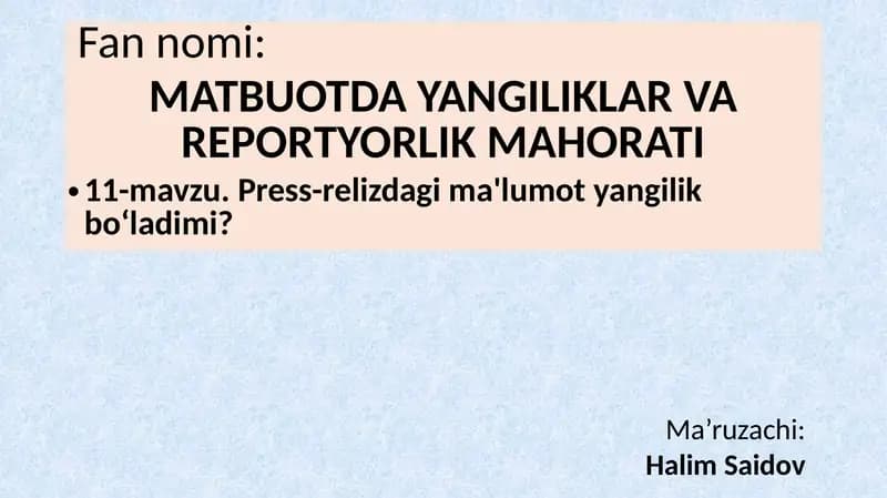 Press-relizdagi ma'lumot yangilik bo‘ladimi?