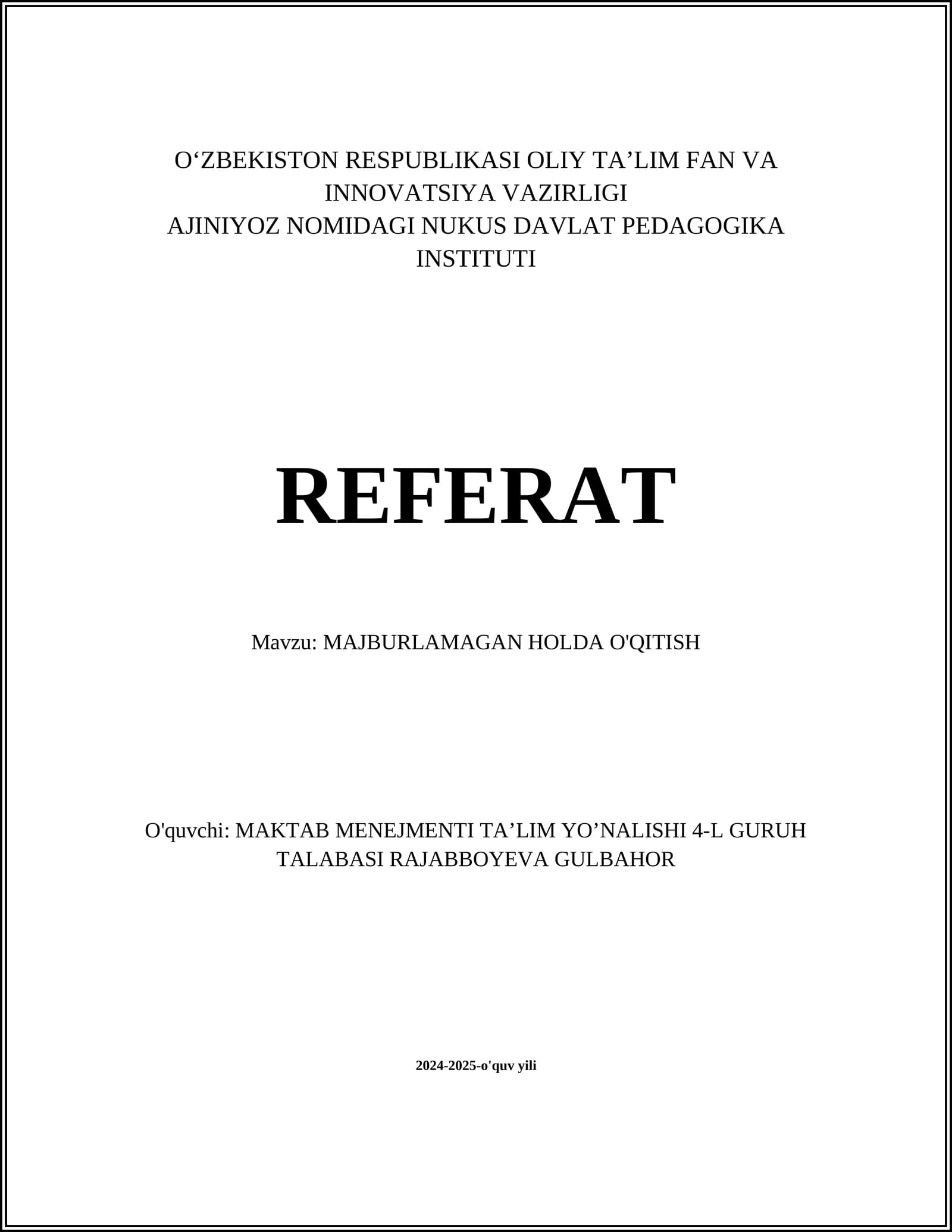 MAJBURLAMAGAN HOLDA O'QITISH