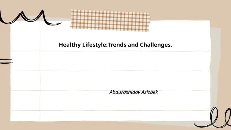 Healthy Lifestyle:Trends and Challenges