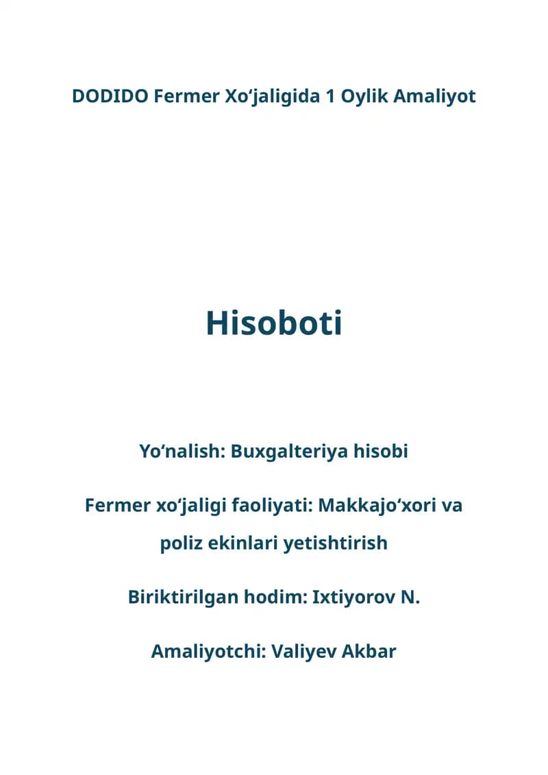 DODIDO Fermer Xo‘jaligida 1 Oylik Amaliyot Hisoboti