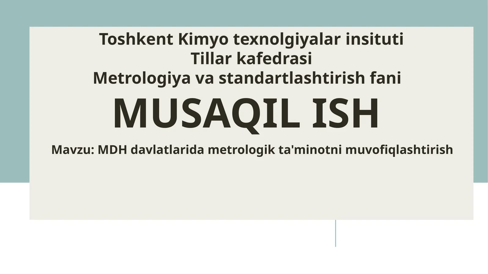 Mavzu: MDH davlatlarida metrologik ta'minotni muvofiqlashtirish mavzusida tayyor taqdimot