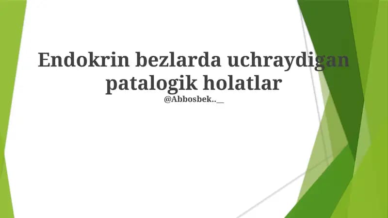 Endokrin bezlarda uchraydigan patalogik holatlar