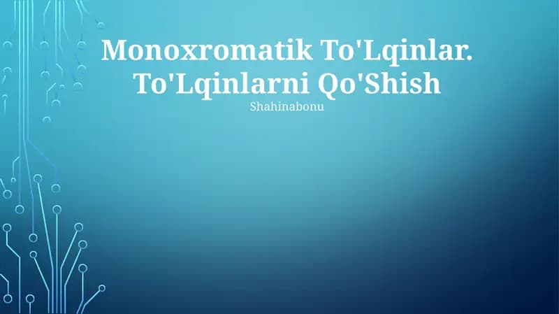 Monoxromatik To'Lqinlar