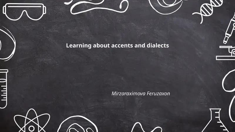 Learning about accents and dialects