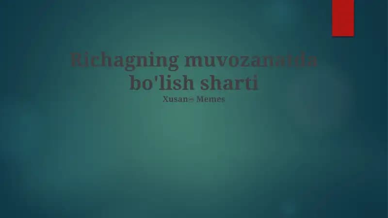 Richagning muvozanatda bo'lish sharti