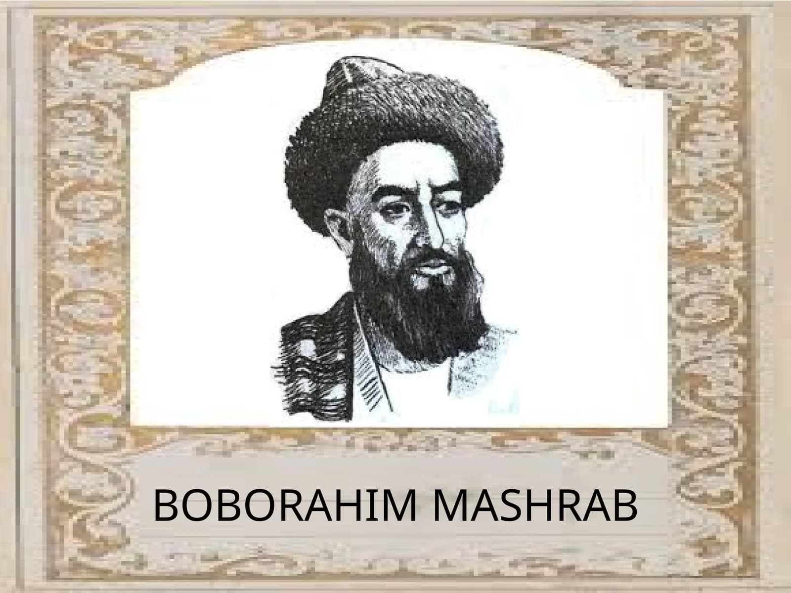 BOBORAHIM MASHRAB (1653-1711)