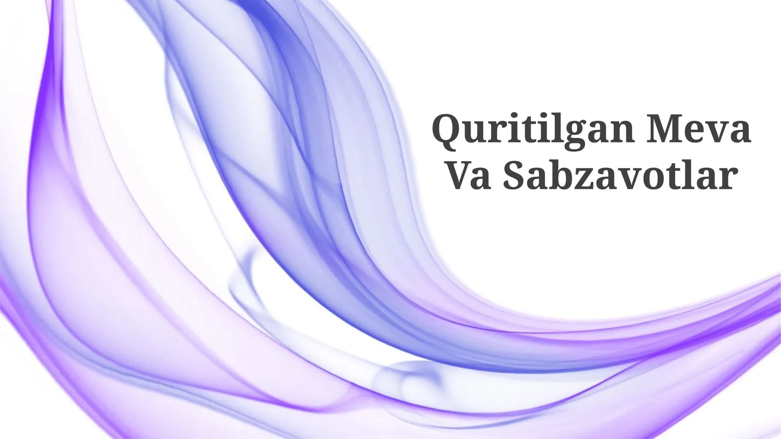 Quritilgan Meva Va Sabzavotlar