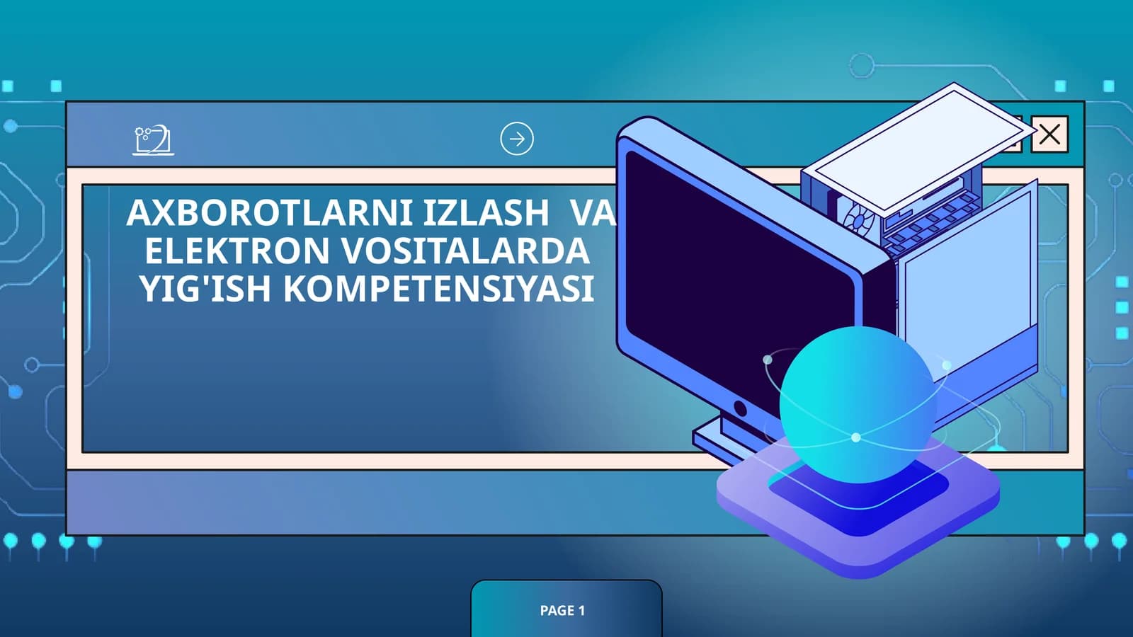 Axborotlarni izlash va elektron vositalarda yig‘ish kompetensiyasi