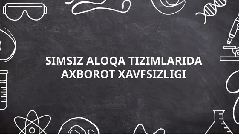 Simsiz aloqa tizimlarida axborot xavfsizligi