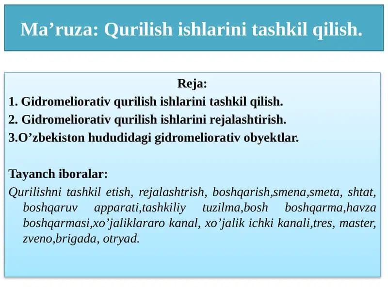Ma’ruza: Qurilish ishlarini tashkil qilish