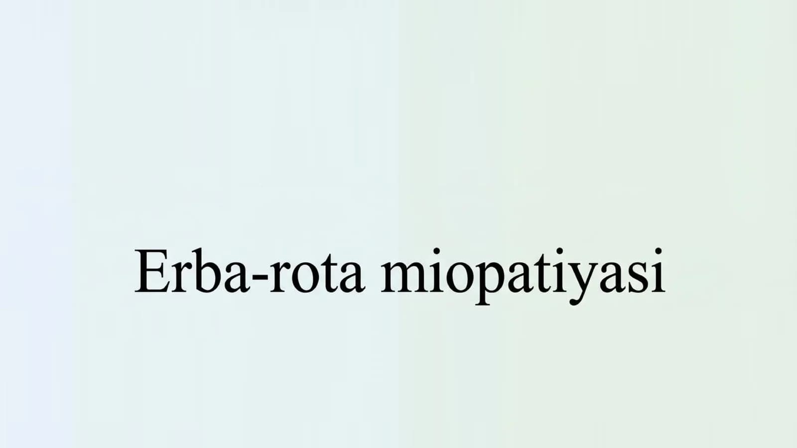 Erba-rota miopatiyasi