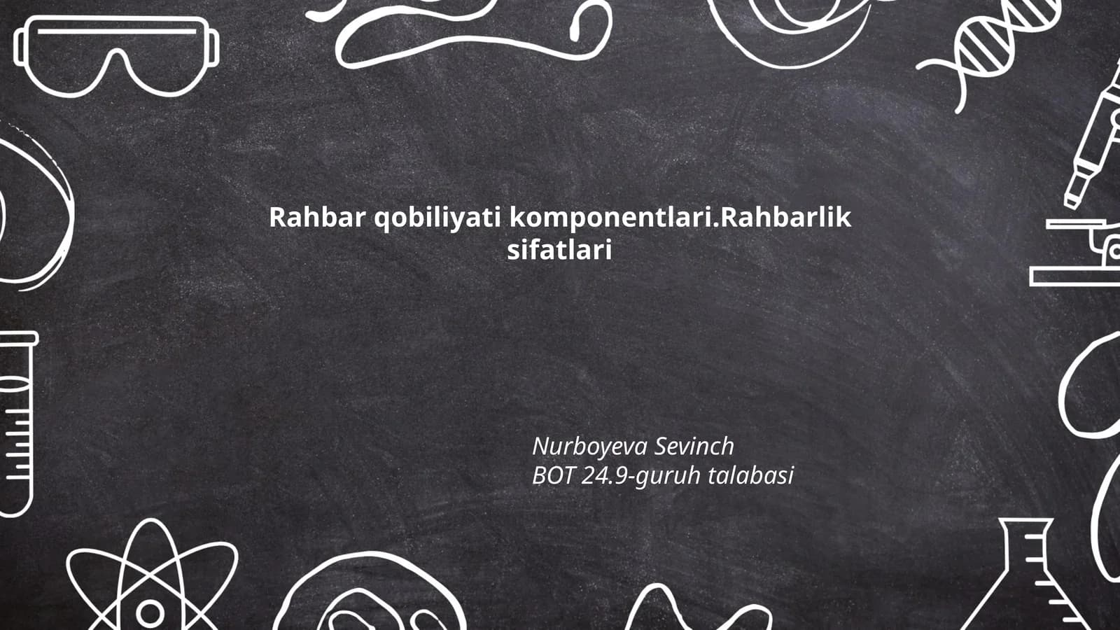 Rahbar qobiliyati komponentlari.Rahbarlik sifatlari