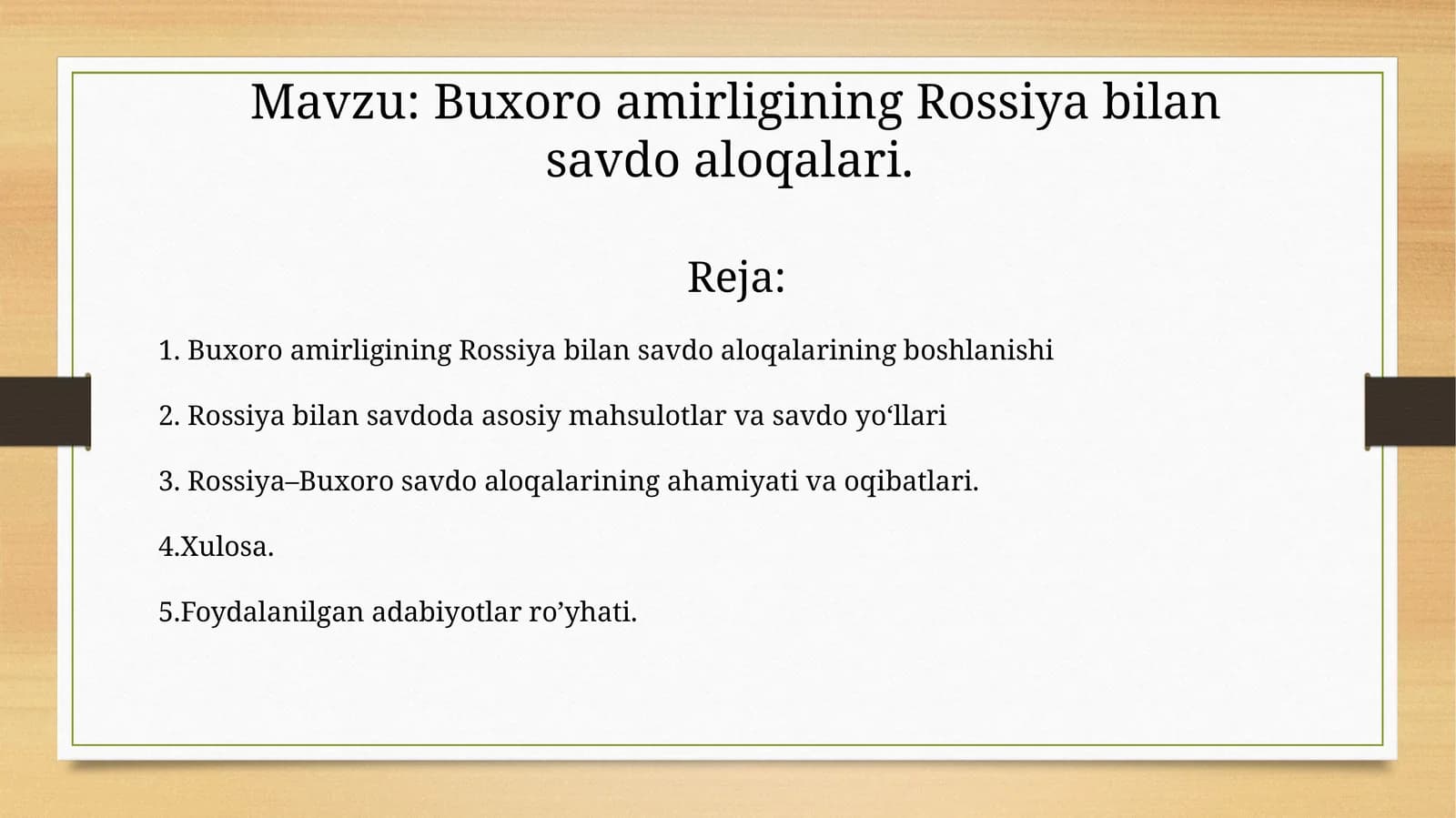 Buxoro amirligining Rossiya bilan savdo aloqalari.