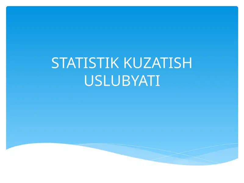 STATISTIK KUZATISH USLUBYATI