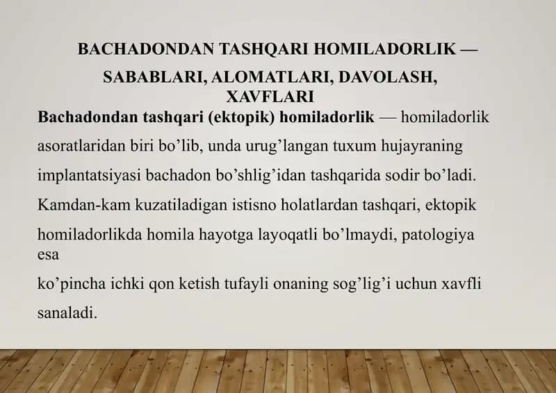 BACHADONDAN TASHQARI HOMILADORLIK