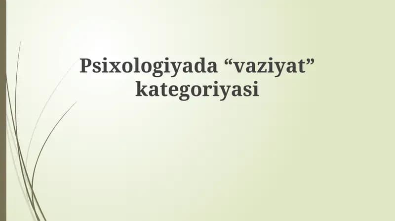 Psixologiyada“vaziyat”kategoriyasi