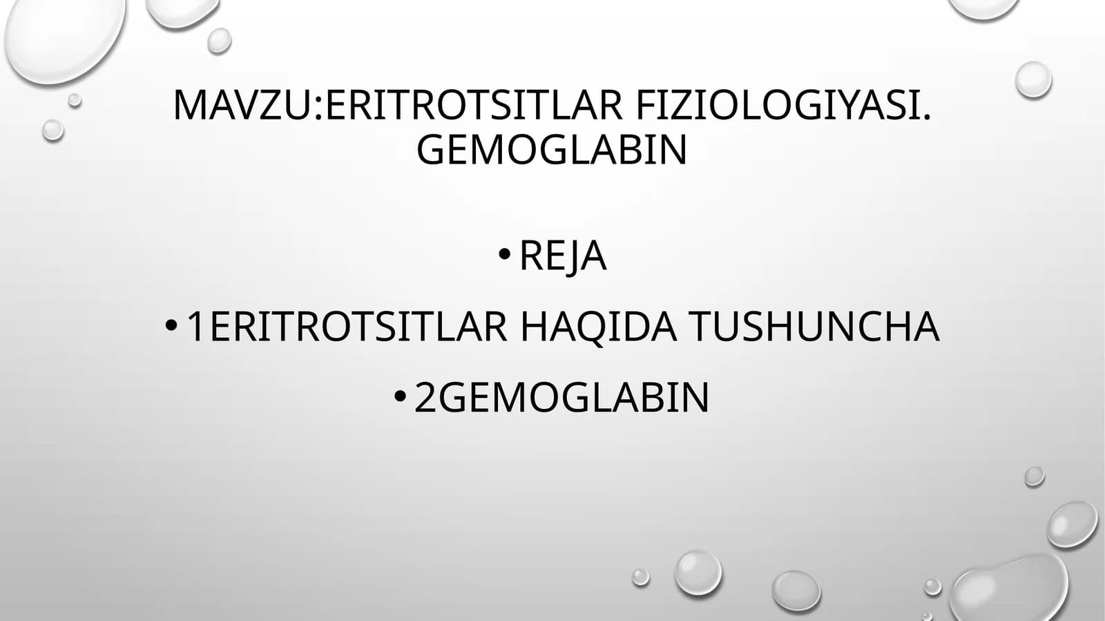 Eritrotsitlar fiziologiyasi va Gemoglabin