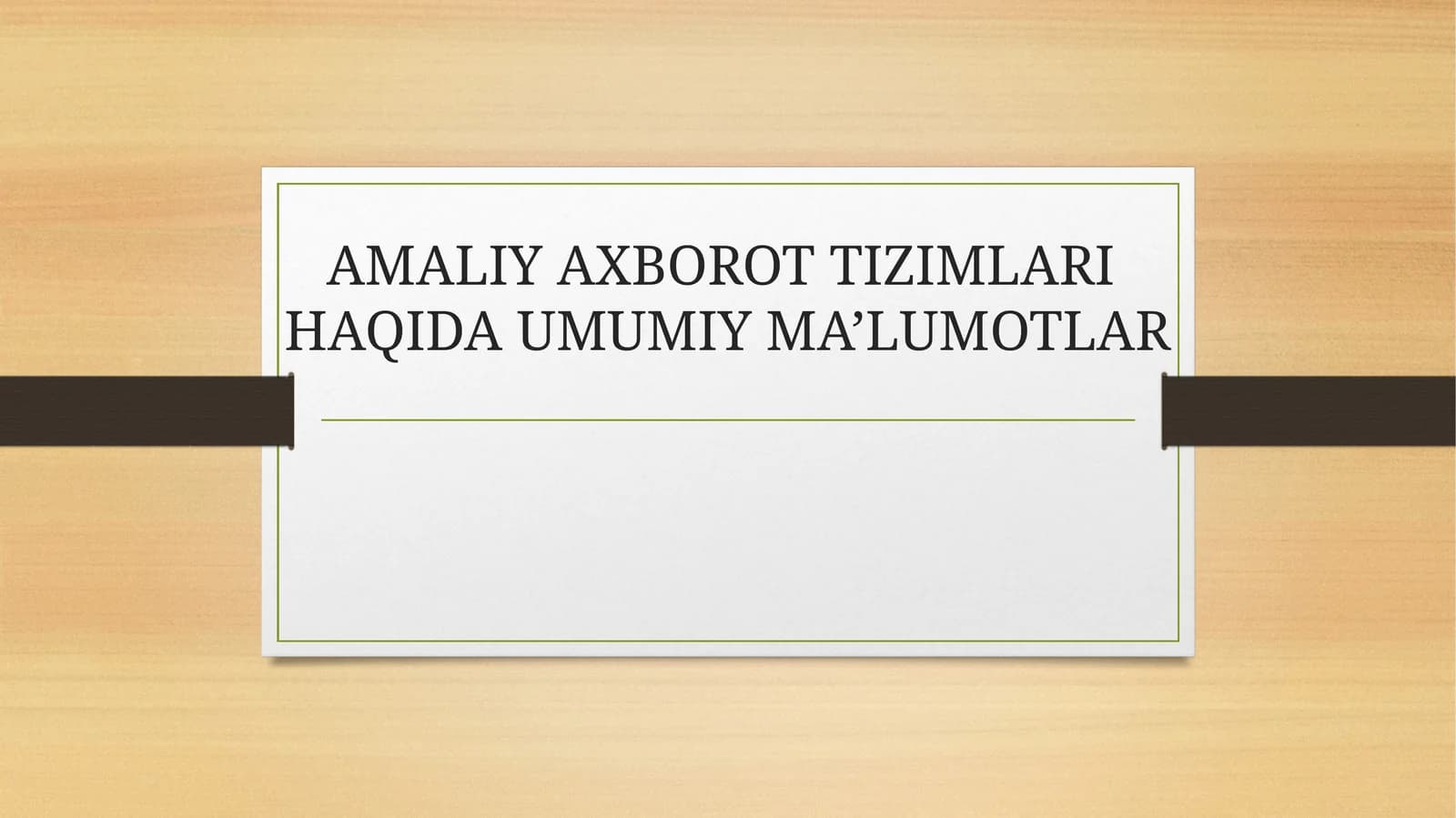 AMALIY AXBOROT TIZIMLARI