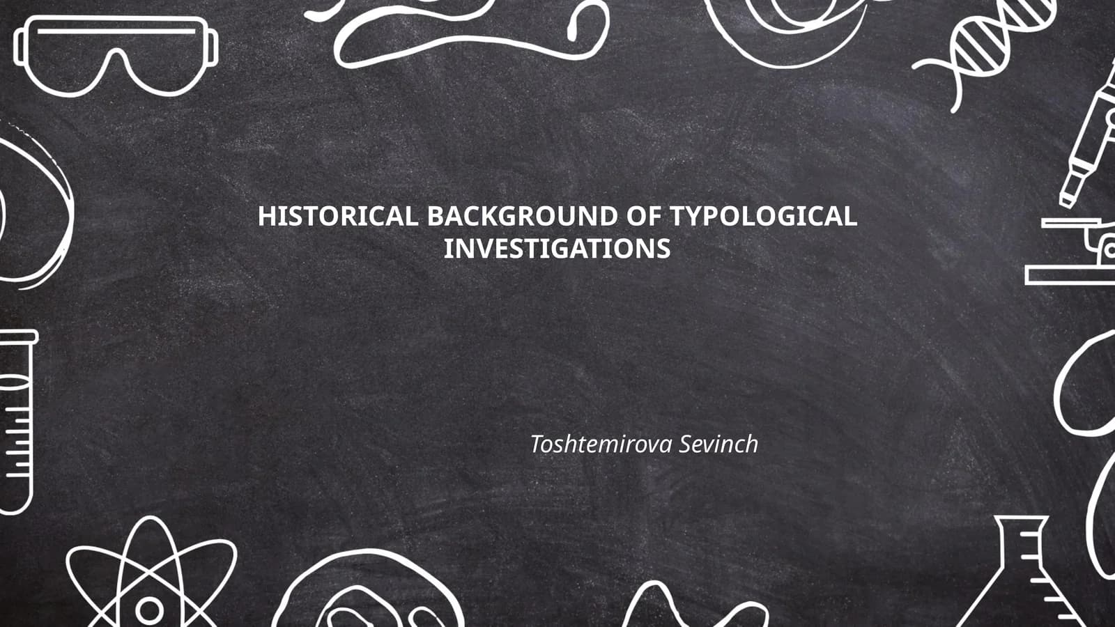 Historical Background of Typological Investigations