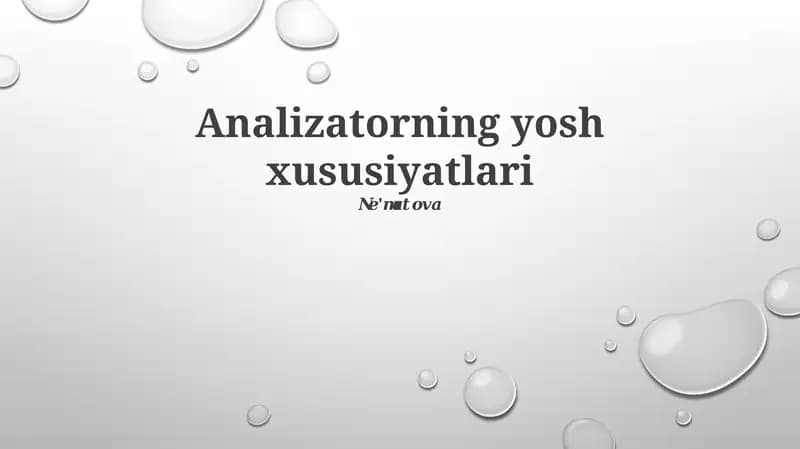 Analizatorning yosh xususiyatlari