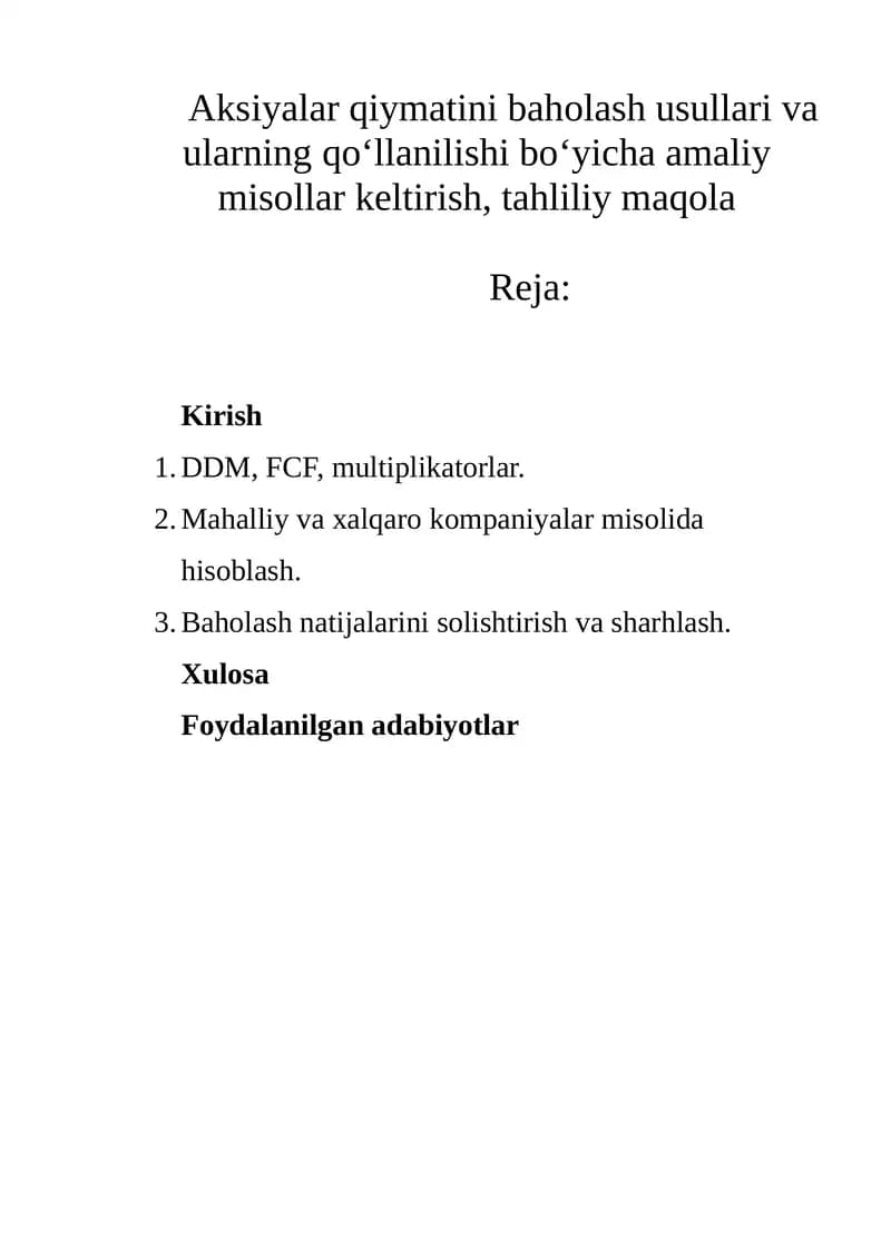 Aksiyalar qiymatini baholash usullari va ularning qoʻllanilishi boʻyicha amaliy misollar keltirish, tahliliy maqola