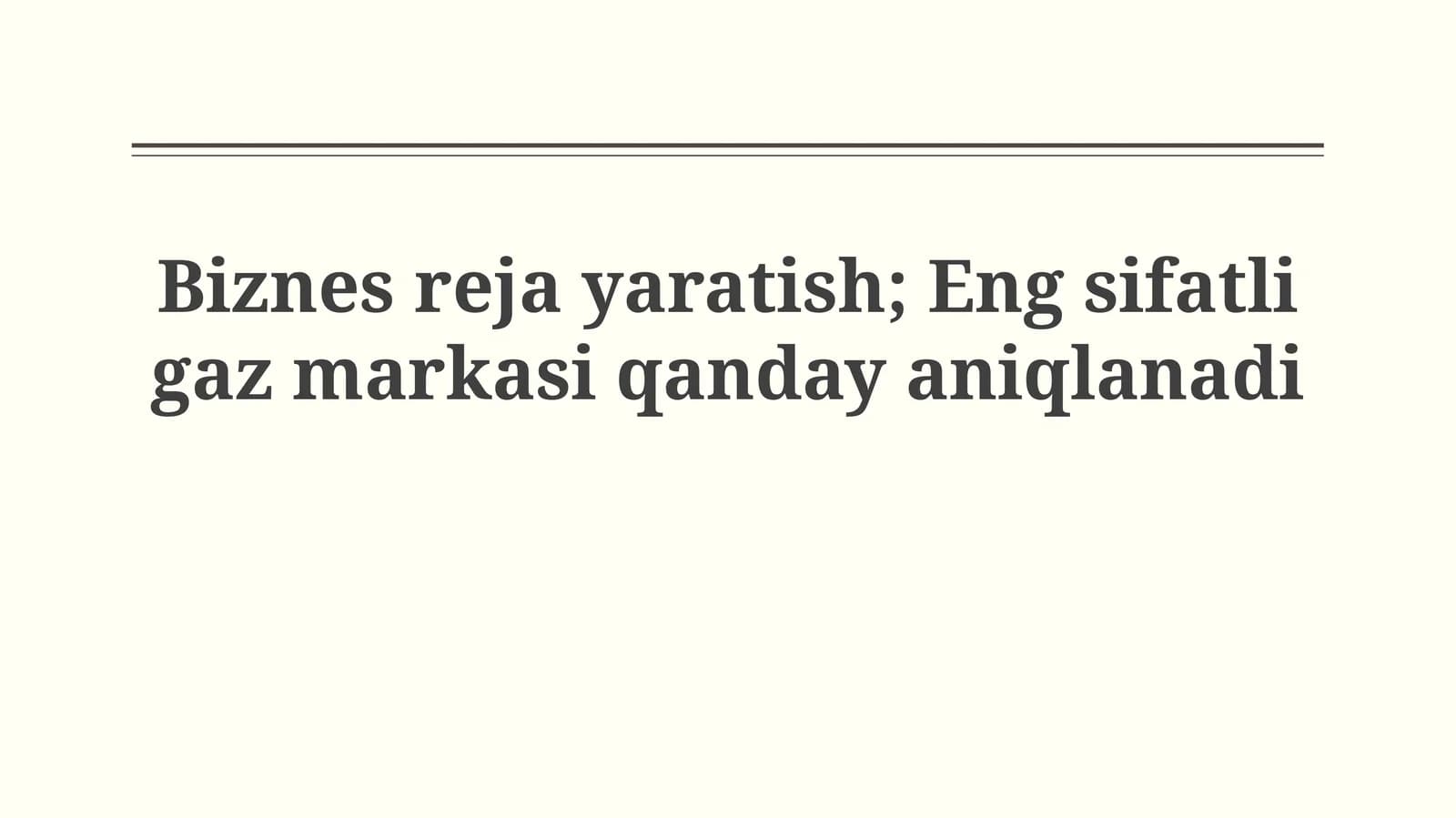 Eng yuqori sifatli gaz brendini aniqlash