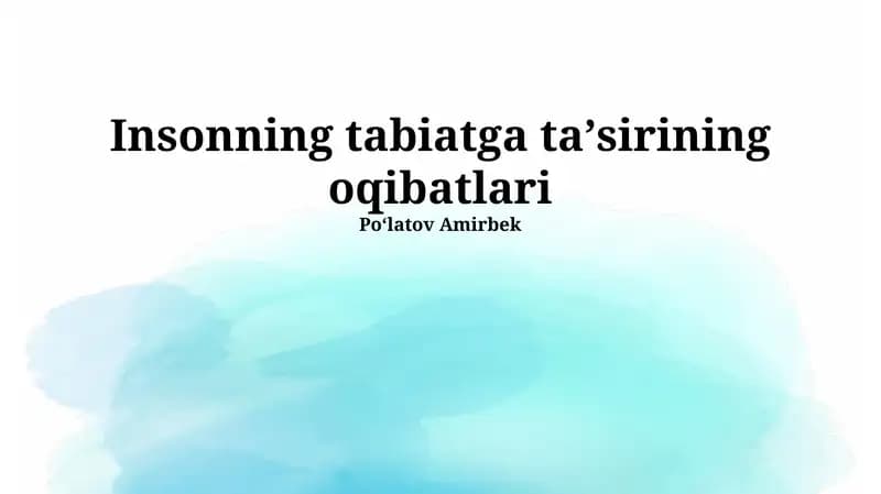 Insonning tabiatga taʼsirining oqibatlari