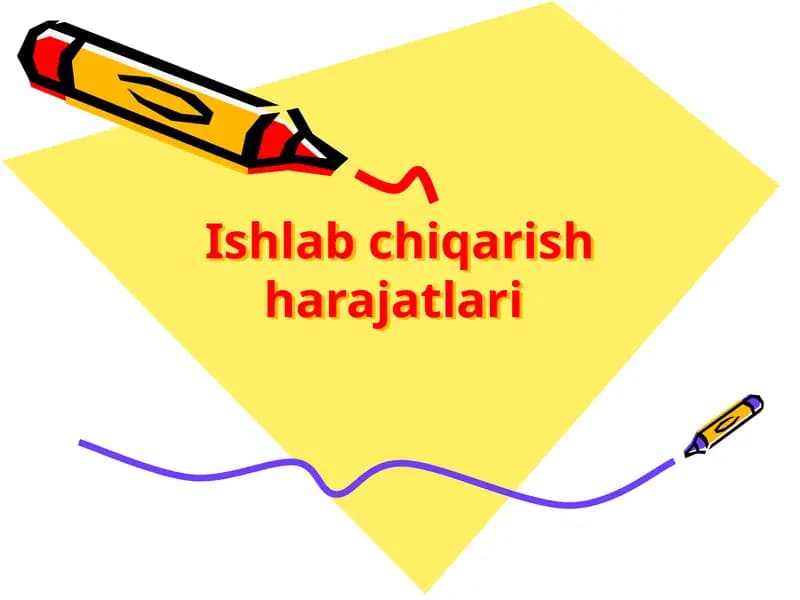 Ishlab chiqarish harajatlari