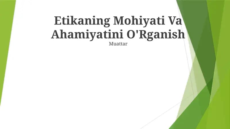 Etikaning Mohiyati Va Ahamiyatini O'Rganish